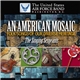 The Singing Sergeants - An American Mosaic (Folk Songs Of Our Diverse Heritage)